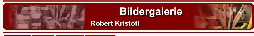 Bildergalerie Robert Kristfl